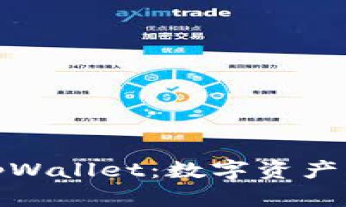 探索小狐狸tpWallet：数字资产管理的新选择