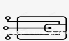 如何下载和使用国际ETH以太坊钱包：完