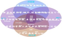 怀疑题目tpWallet密码如何安全管理与恢